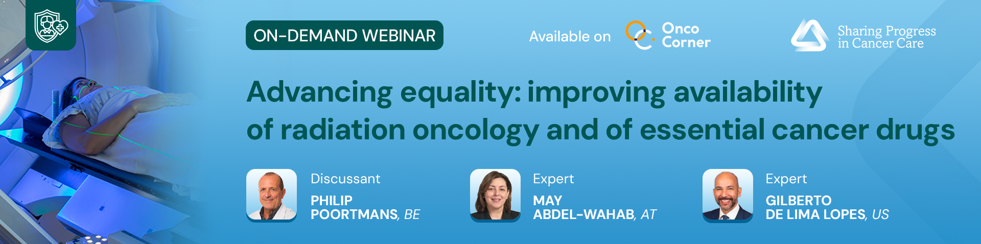 Advancing equality: improving availability of radiation oncology and of essential cancer drugs