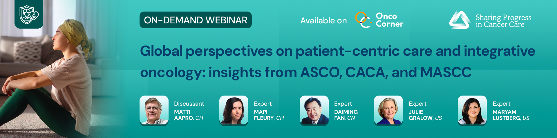Global perspectives on patient-centric care and integrative oncology: insights from ASCO, CACA, and MASCC