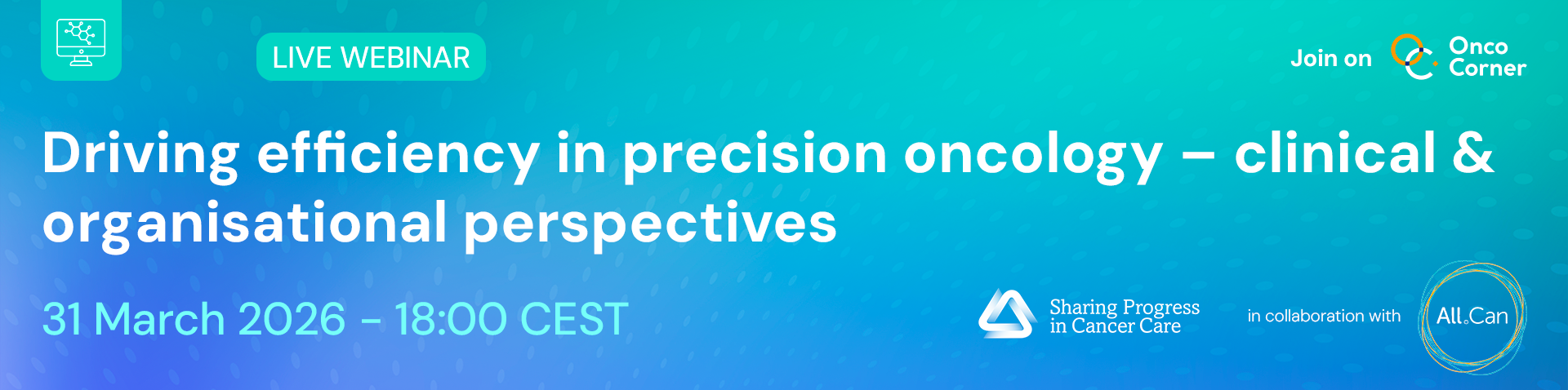 31 March – Driving efficiency in precision oncology